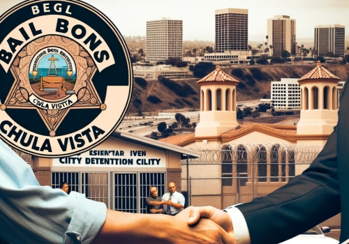Chula Vista Bail Bonds: Your Trusted Path to Freedom